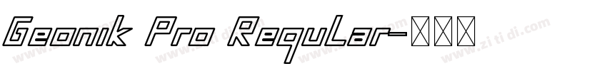 Geonik Pro Regular字体转换
